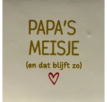 Quote tegeltje 'papa's meisje en dat blijft zo' creme/goud(rood)