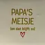 Yett Quote tegeltje 'papa's meisje en dat blijft zo' creme/goud(rood)