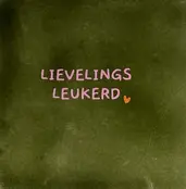 Quote tegeltje 'lievelingsleukerd' olijf/warmroze(oranje)