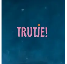 Quote tegeltje 'trutje' donkerblauw/warmroze(oranje)