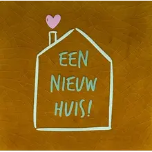 Quote tegeltje 'een nieuw huis' oker/mint(lichtgroen-warmroze)