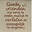 Yett Quote tegeltje goede vrienden zijn lastig te vinden… creme/taupe (nude roze)