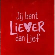 Quote tegeltje 'jij bent liever dan lief' rood/warmroze