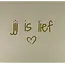 Yett Quote tegeltje 'Jij is lief' creme/goud