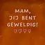 Yett Quote tegeltje 'mam jij bent geweldig' terra/nude roze(taupe)