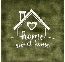 Quote tegeltje Home sweet home olijf/crème