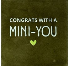 Quote tegeltje congrats with a mini you olijf/lichtgroen(lime)