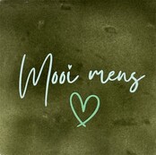 Quote tegeltje mooi mens olijf/lichtgroen(mint)