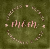 Quote tegeltje mom stressed blessed sometimes a mess olijf/zalm(nude roze)