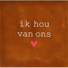 Ik hou van ons – keramieken quote tegeltje terra/crème