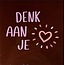 Yett Denk aan je – keramieken quote tegeltje kastanje/warmroze