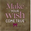 Yett Make Your Wish Come True – keramieken quote tegeltje taupe