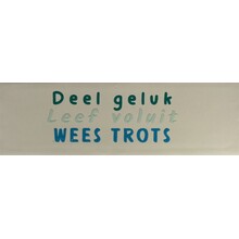DO deel geluk, leef voluit, wees trots – Crème