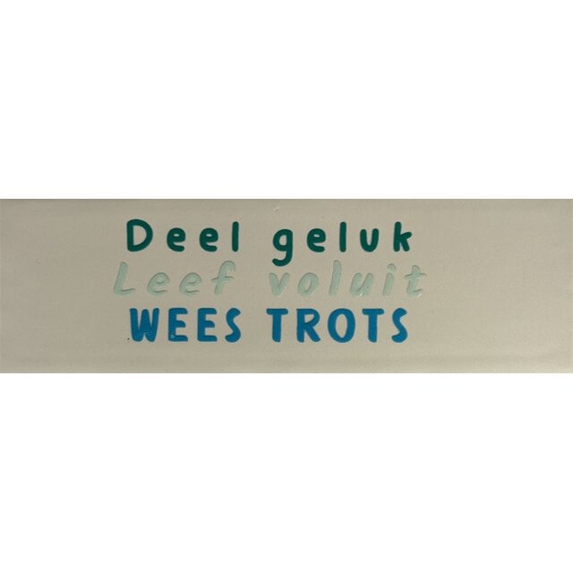 DO deel geluk, leef voluit, wees trots – Crème