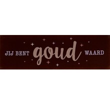 DO jij bent goud waard kastanje/nuderoze babyroze
