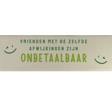 DO vrienden met de zelfde afwijkingen zijn onbetaalbaar creme/mint(lime-knalgroen)