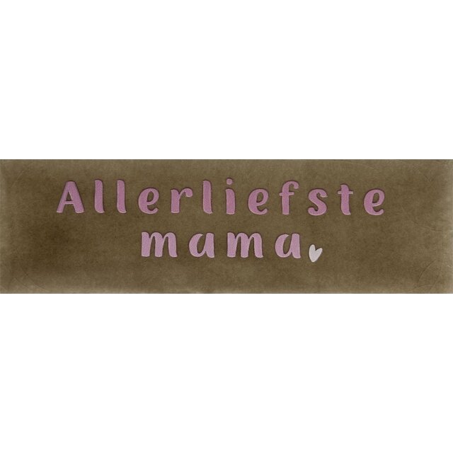 DO allerliefste mama – Taupe