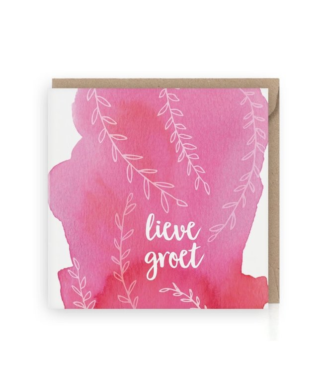 GRAFIQUELIEN •• Wenskaart Lieve groet