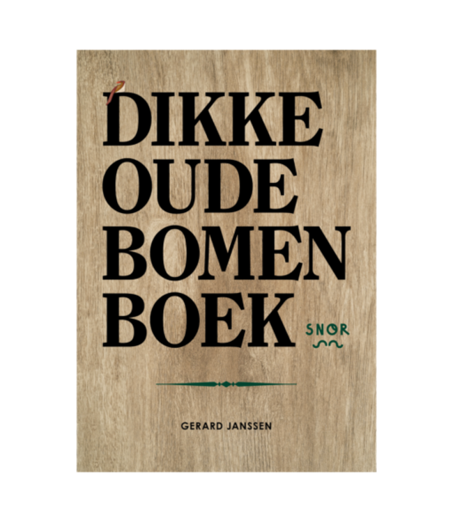 De Wereld van Snor •• Dikke oude bomenboek