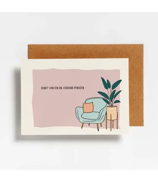 Hello August •• Postkaart | Geniet van een dik verdiend pensioen