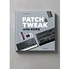 Bjooks - PATCH & TWEAK with KORG Bjooks - PATCH & TWEAK with KORG
