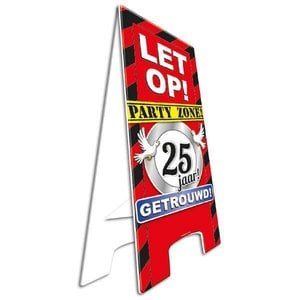 Pas op party zone bord 25 jaar getrouwd