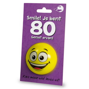 Stressbal Smile Je bent 80 Geniet ervan