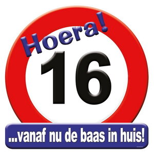 Schild Hoera 16 jaar groot Op is Op