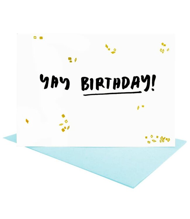 People I've Loved - Yay Birthday - Greeting Card
