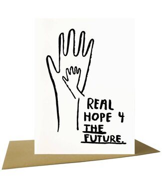 People I've Loved - Real Hope For the Future - Greeting Card