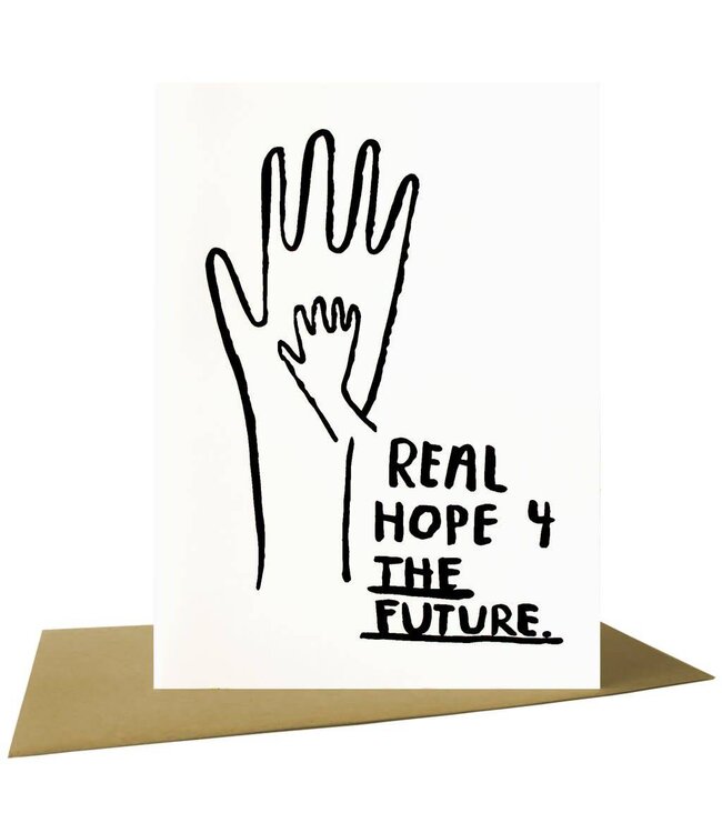 People I've Loved - Real Hope For the Future - Greeting Card