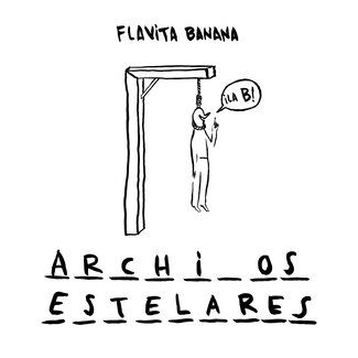 Flavita Banana - Archivos Estelares