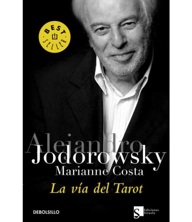 Alejandro Jodorowsky -  La vía del Tarot