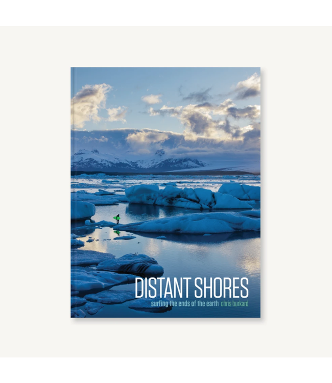 Chronicle Books Chris Burkard - Distant Shores