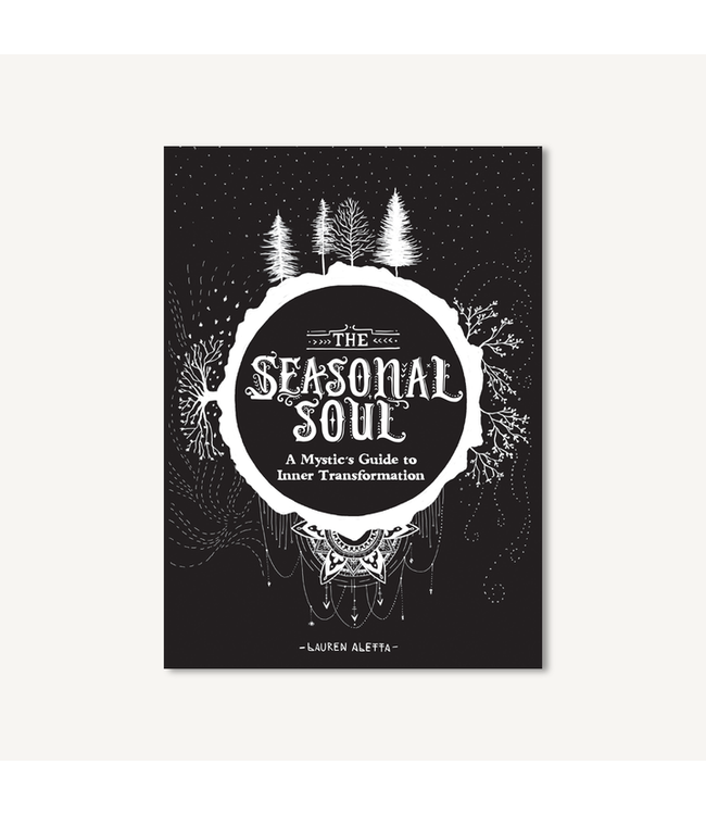 Chronicle Books Lauren Aletta - The Seasonal Soul