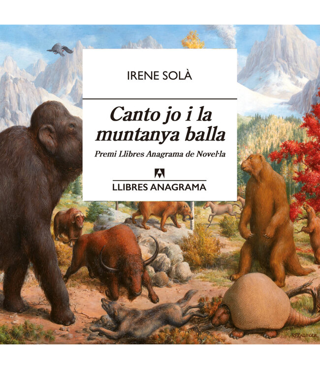 Editorial Anagrama Irene Solà - Canto jo I la muntanya balla