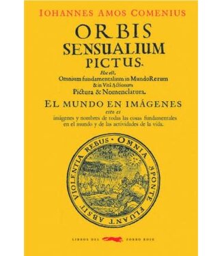 Libros del Zorro Rojo Orbis Sensualium Pictus - El Mundo en Imágenes