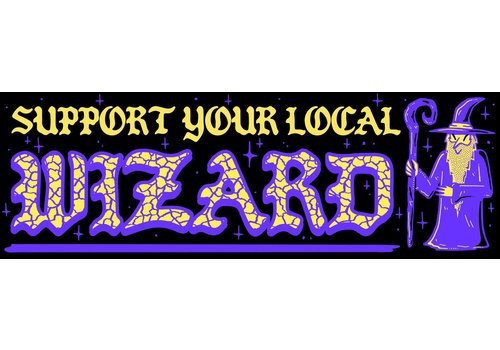 Wizard of Barge Wizard of Barge - Support Your Local Wizard Bumper Sticker (Black)