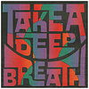 Inktally Inktally - Take A Deep Breath - square poster