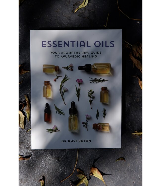 Rockpool Publishing Essential Oils -  Ravi Ratan