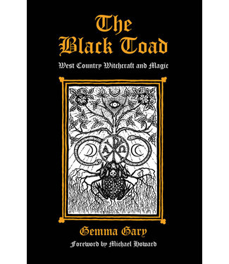 Troy Books Gemma Gary - The Black Toad:  West Country Witchcraft and Magic