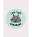 Stay Home Club Stay Home Club - Comfort Creature - Sticker