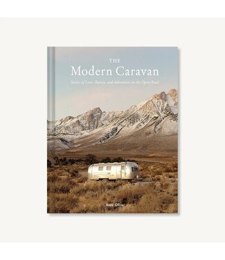 Chronicle Books Kate Oliver - The Modern Caravan