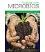 Jeff Lowenfels & Wayne Lewis - Cultivar con Microbios