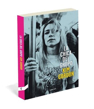 Kim Gordon - La Chica del Grupo