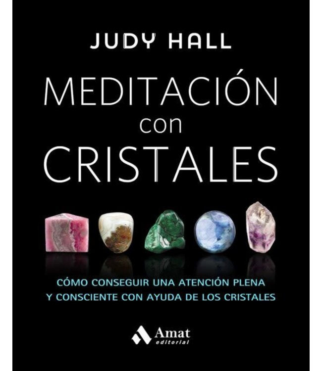 Judy Hall - Meditación con Cristales