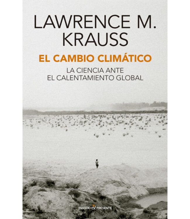 Lawrence M. Krauss - El Cambio Climático
