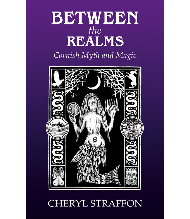 Troy Books Cheryl Straffon - Between The Realms