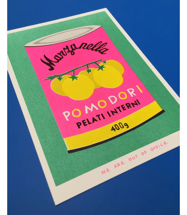 We are out of office We are out of office - Can of Pomodori - Risograph