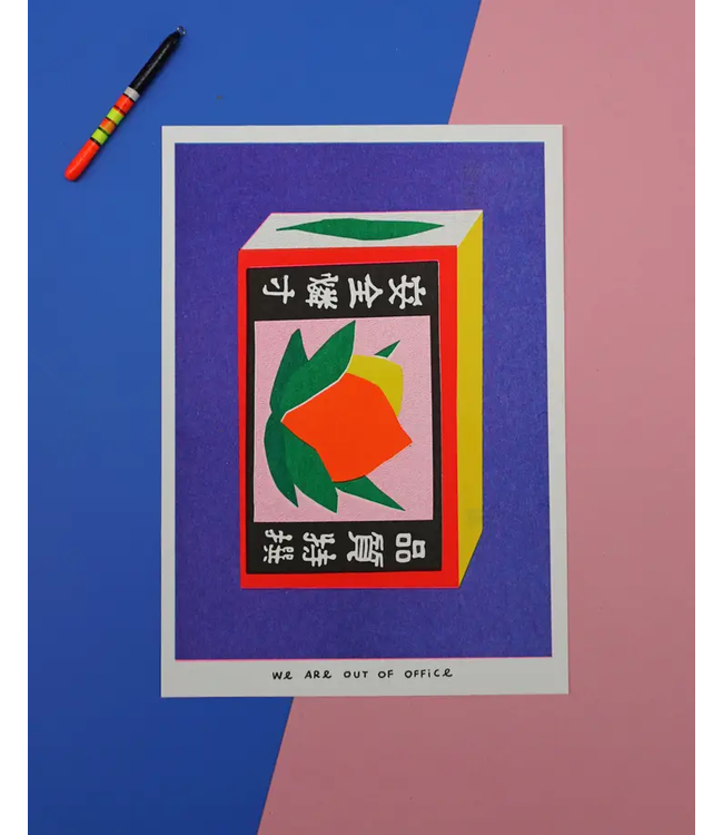 We are out of office We are out of office - Japanese Matchstick Box - Risograph